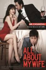 Watch All About My Wife 123movies