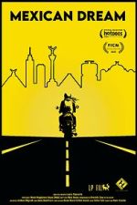 Watch Mexican Dream 123movies