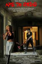 Watch Axe to Grind 123movies