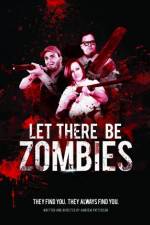 Watch Let There Be Zombies 123movies