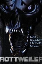 Watch Rottweiler 123movies