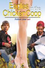Watch Eagles in the Chicken Coop 123movies