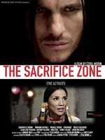 Watch The Sacrifice Zone (The Activist) 123movies