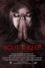 Watch Soul to Keep 123movies