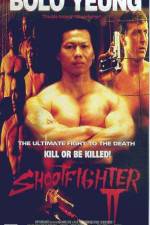 Watch Shootfighter II 123movies