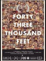 Watch 43,000 Feet (Short 2012) 123movies