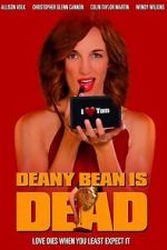 Watch Deany Bean Is Dead 123movies