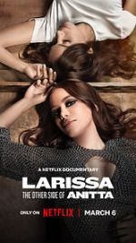 Watch Larissa: The Other Side of Anitta 123movies