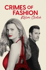 Watch Crimes of Fashion: Killer Clutch 123movies
