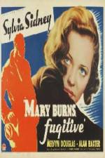 Watch Mary Burns Fugitive 123movies
