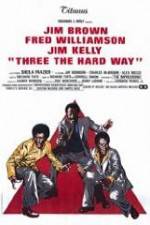 Watch Three the Hard Way 123movies