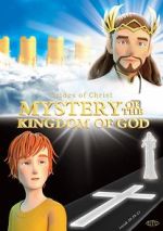 Watch Mystery of the Kingdom of God 123movies