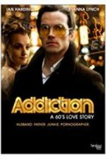 Watch Addiction: A 60\'s Love Story 123movies