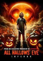 Watch All Hallows\' Eve: Inferno 123movies