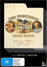Watch The President Versus David Hicks 123movies