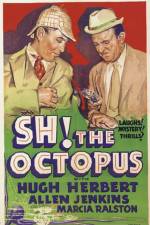 Watch Sh! The Octopus 123movies