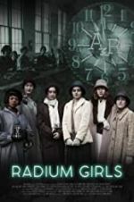 Watch Radium Girls 123movies