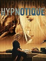 Watch Hypnotique 123movies