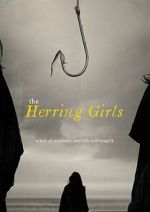 Watch The Herring Girls (Short 2022) 123movies