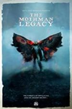 Watch The Mothman Legacy 123movies