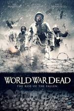 Watch World War Dead: Rise of the Fallen 123movies