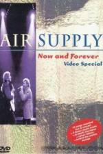Watch Air Supply Now and Forever 123movies