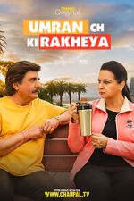 Watch Umran Ch Ki Rakheya 123movies