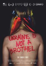 Watch Ukraine Is Not a Brothel 123movies
