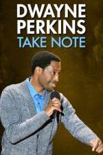 Watch Dwayne Perkins Take Note 123movies