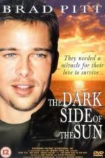 Watch The Dark Side of the Sun 123movies