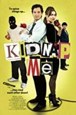 Watch Kidnap Me 123movies