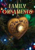 Watch Family Ornaments 123movies