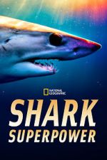 Watch Shark Superpower (TV Special 2022) 123movies