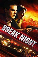 Watch Break Night 123movies