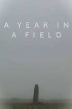 Watch A Year in a Field 123movies