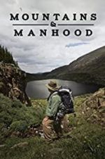 Watch Mountains & Manhood 123movies