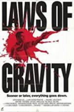 Watch Laws of Gravity 123movies