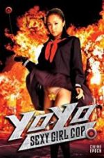 Watch Yo-Yo Sexy Girl Cop 123movies