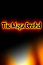 Watch The Mega Brothel 123movies