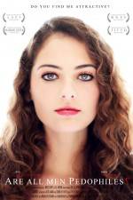 Watch Are All Men Pedophiles 123movies