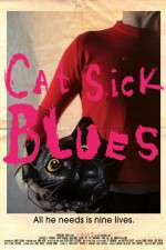 Watch Cat Sick Blues 123movies
