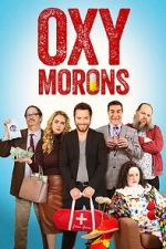 Watch Oxy Morons 123movies