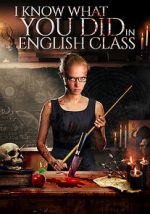 Watch I Know What You Did in English Class 123movies