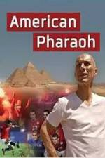 Watch American Pharaoh 123movies