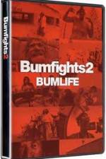 Watch Bumfights 2: Bumlife 123movies
