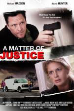 Watch A Matter of Justice 123movies