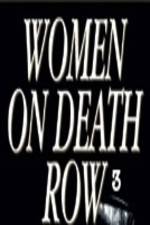 Watch Women on Death Row 3 123movies