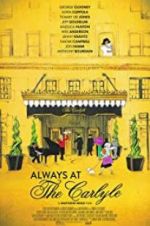 Watch Always at The Carlyle 123movies