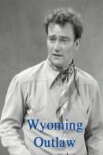 Watch Wyoming Outlaw 123movies