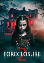 Watch Foreclosure 2 123movies